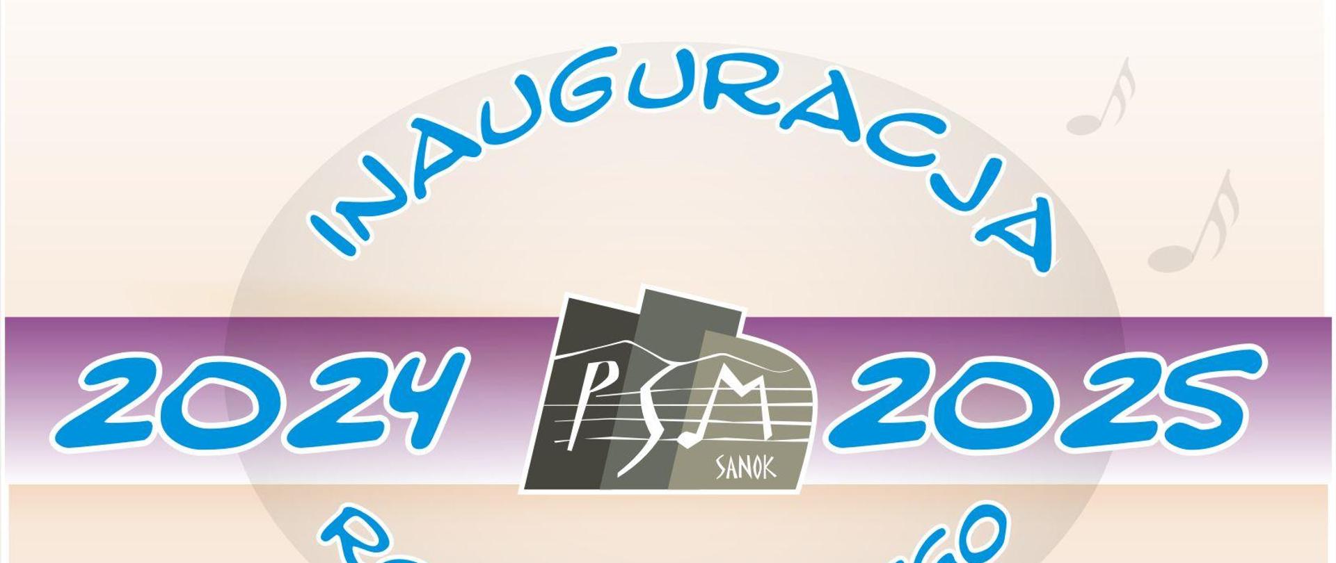 Plakat Inauguracja Roku Szkolnego 2024/2025. Niebiesko czerwone litery, w tle nuty na kremowym kolorze. 