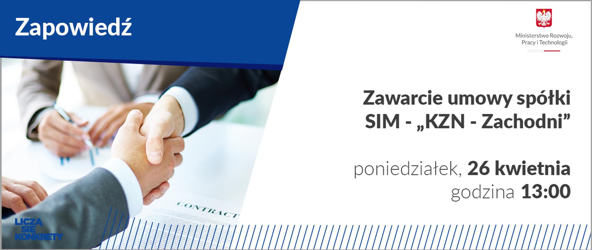 Grafika dotyczy spotkania ws. umowy spółki SIM - "KZN - Zachodni"