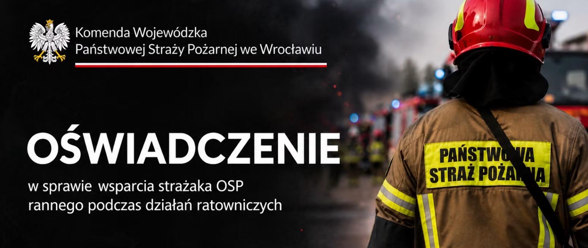Oświadczenie KW PSP w sprawie wsparcia strażaka OSP