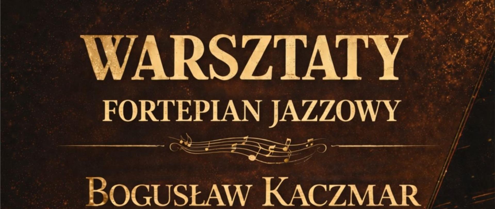 Warsztaty - fortepian jazzowy - Bogusław Kaczmar - wykładowca wydziału jazzu i rozrywki na Akademii Muzycznej im. Karola Szymanowskiego w Katowicach. Warsztaty odbędą się 16.03.2026, sala koncertowa w PSM I i II stopnia w Wadowicach.