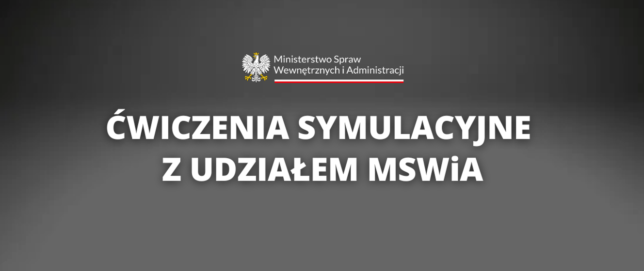 MSWiA testuje zarządzanie kryzysowe w symulacji