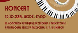 Na jasnobrązowym tle na dole strony tekst: Koncert, 12.10.2023 r., godz. 17.00., w prawym górnym rogu fragment klawiatury.