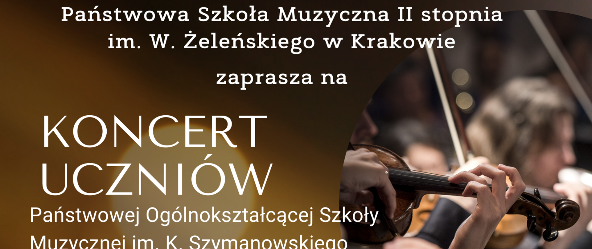 Na zaproszenie PSM II st.﻿ im.﻿ W.﻿ Żeleńskiego w Krakowie 24.﻿04.﻿2024 r.﻿ o godz.﻿ 17.﻿00 w sali koncertowej wystąpią uczniowie klasy dyrygowania Wojciecha Wantuloka, prowadząc od pulpitu orkiestrę kameralną.﻿ Wystąpi również zespół kameralny z klasy Łukasza Bebłota oraz Anastasyia Shymchak z klasy fortepianu Zbigniewa Raubo.﻿