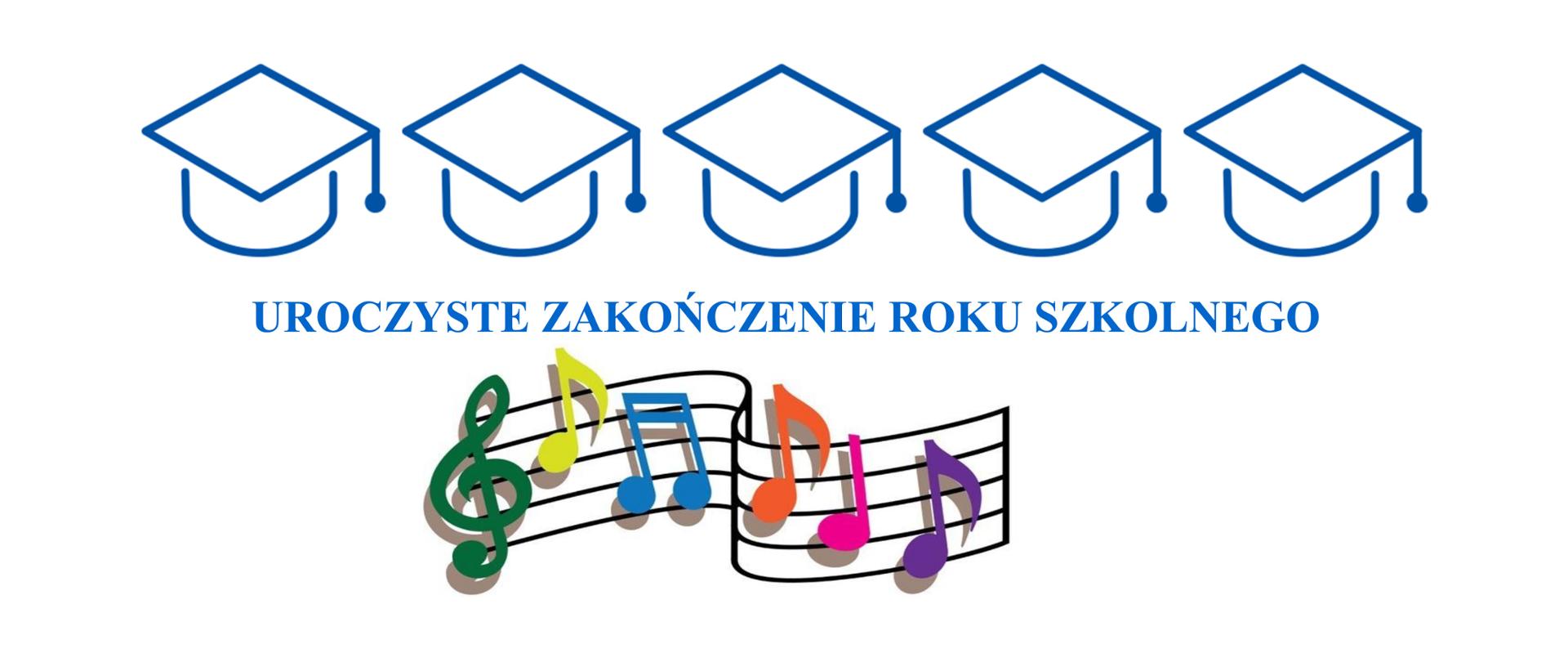 niebieski czapeczki, napis uroczyste zakończenie roku szkolnego i nutki na pięciolini