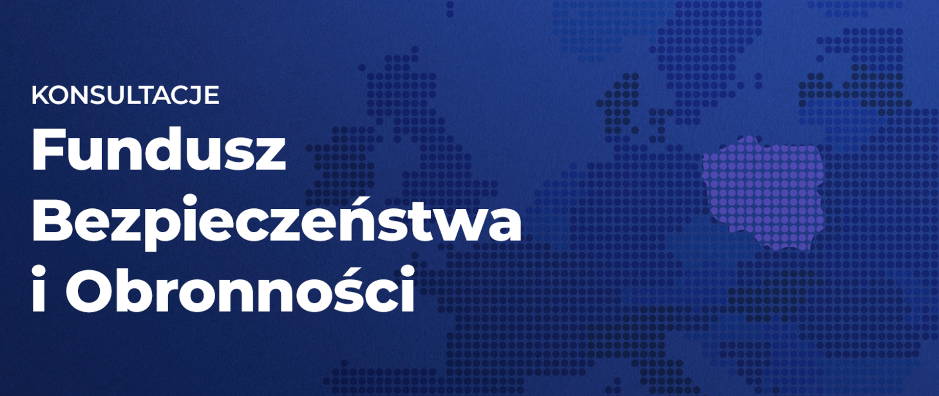 Fundusz Bezpieczeństwa i Obronności - przejrzyste konsultacje i otwarty dialog z biznesem