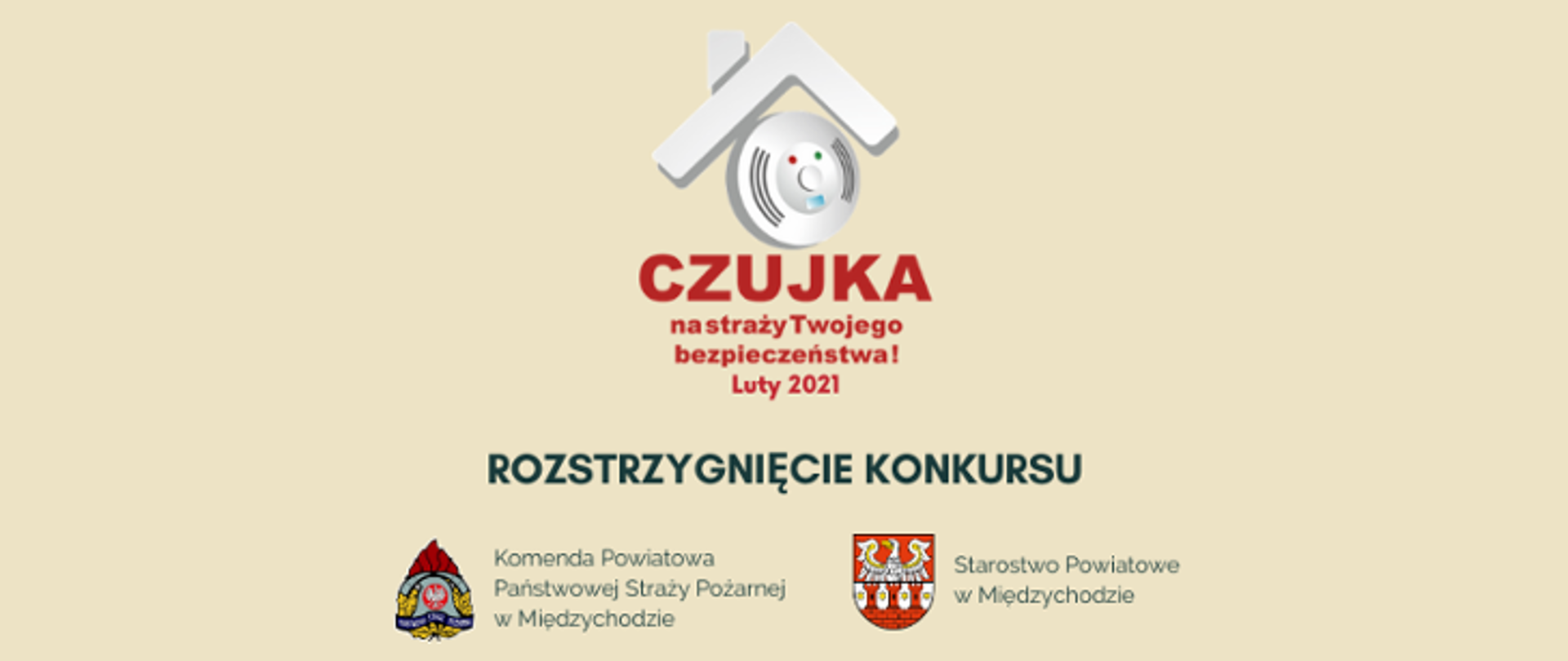 ROSTRZYGNIĘCIE KONKURSU "CZUJKA NA STRAŻY TWOJEGO BEZPIECZEŃSTWA! LUTY 2021"