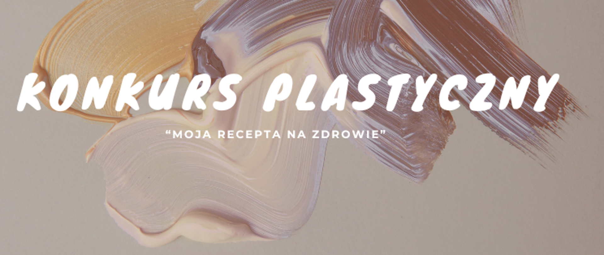 Grafika prezentująca ogłoszenie konkursu plastycznego "Moja recepta na zdrowie"