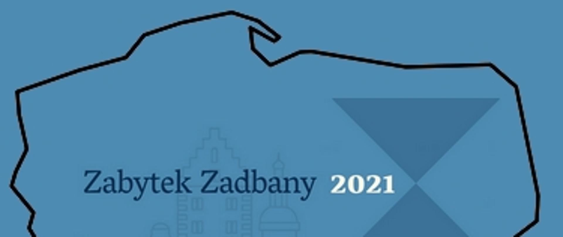 Plakat zabytek zadbany 2021
