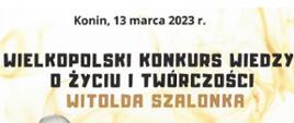 Wielkopolski Konkurs Wiedzy o życiu i twórczości Witolda Szalonka
