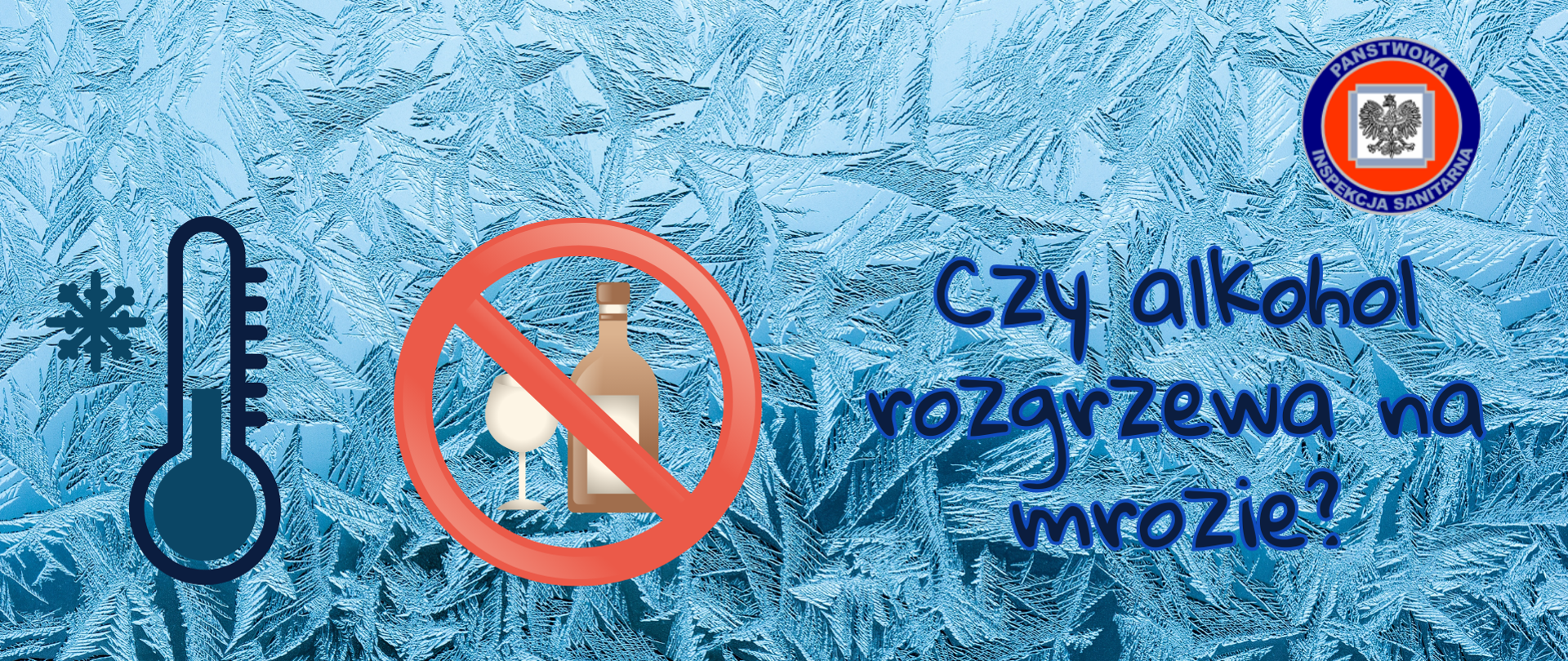 Infografika przedstawia zakaz spożywania alkoholu w mroźne dni