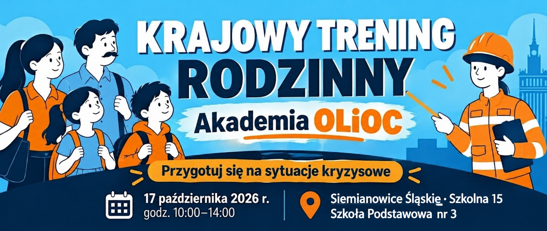 Plakat na wydarzenie Akademii OLiOC: Krajowy Trening Rodzinny 17 października 2026 r. w godzinach 10:00-14:00. Siemianowice Śląskie ul. Szkolna 15 - Szkoła Podstawowa nr 3