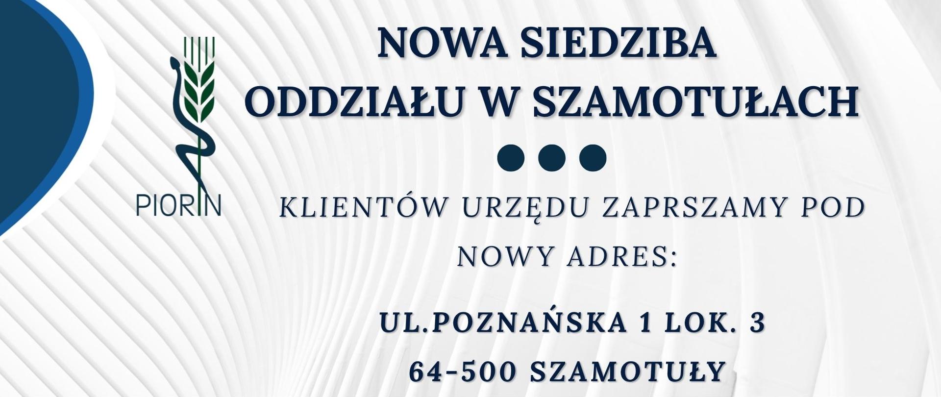Nowa siedziba oddziału w Szamotułach