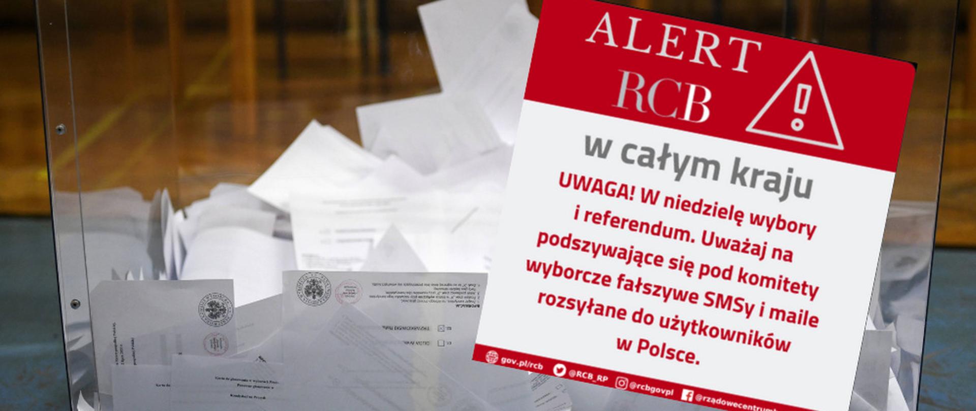 Zdjęcie alertu rządowego centrum bezpieczeństwa o treści: UWAGA! W niedzielę wybory i referendum. Uważaj na podszywające się pod komitety wyborcze fałszywe SMSy i maile rozsyłane do użytkowników w Polsce.