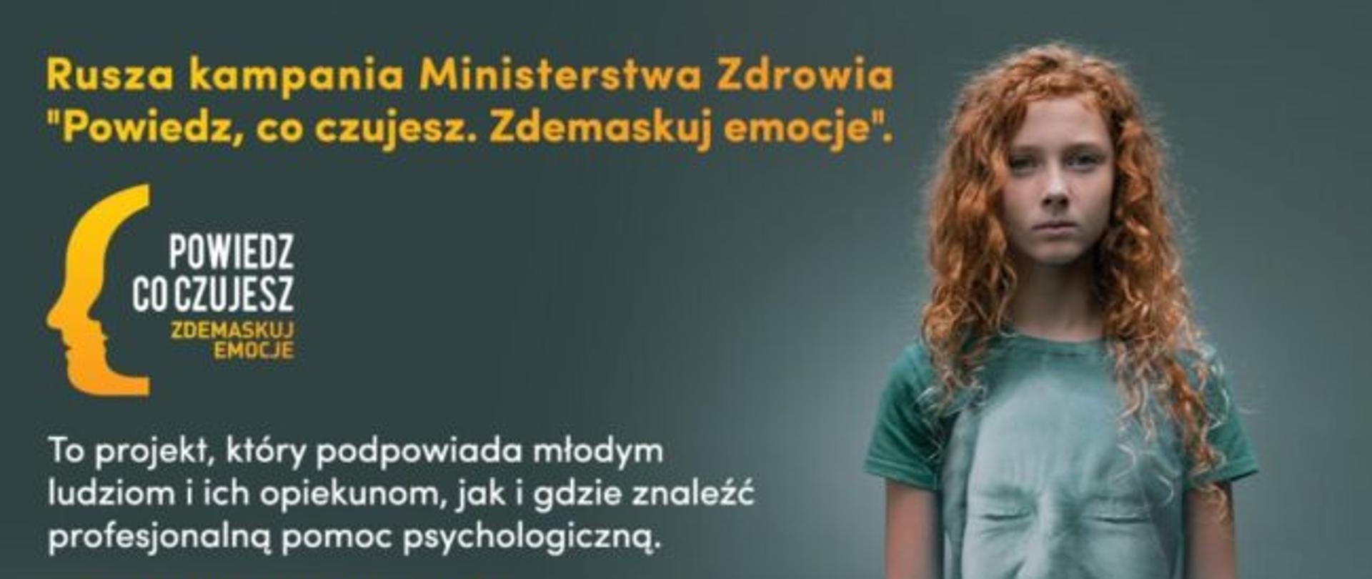 Kampania MZ "Powiedz, co czujesz. Zdemaskuj emocje"