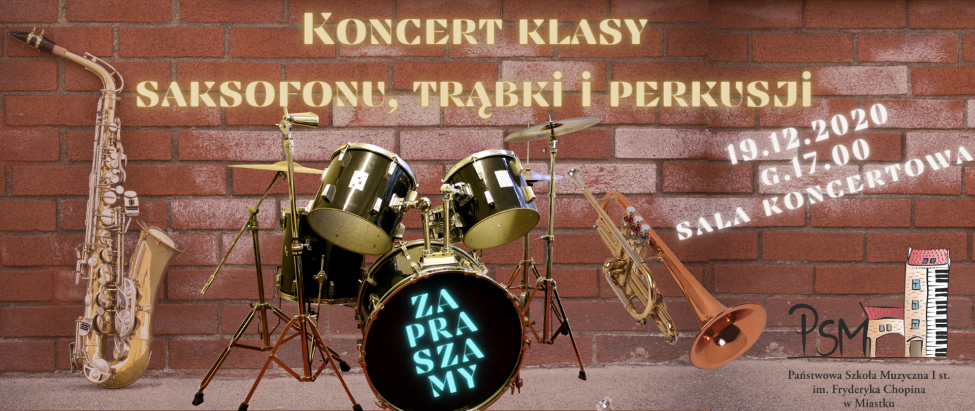 Grafika informująca o koncercie uczniów klas saksofonu, trąbki i perkusji, któ®y odbędzie się 19 grudnia 2022 r. w sali koncertowej naszej szkoły. 
