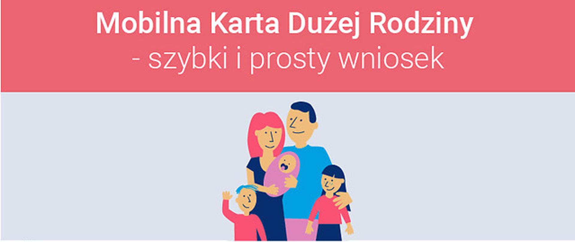 Mobilna Karta Dużej Rodziny - szybki i prosty wniosek
