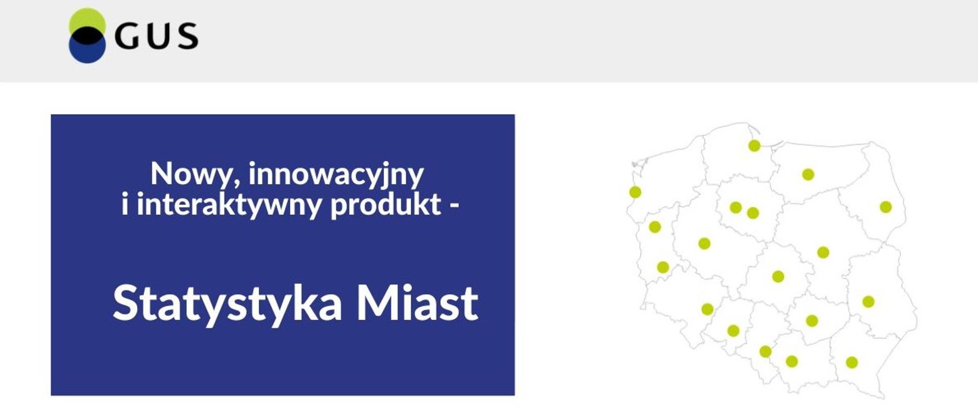 Nowy, innowacyjny i interaktywny produkt - Statystyka Miast 