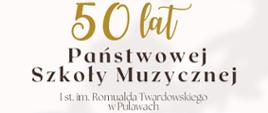 Program obchodów jubileuszu 50-lecia na biało szarym tle