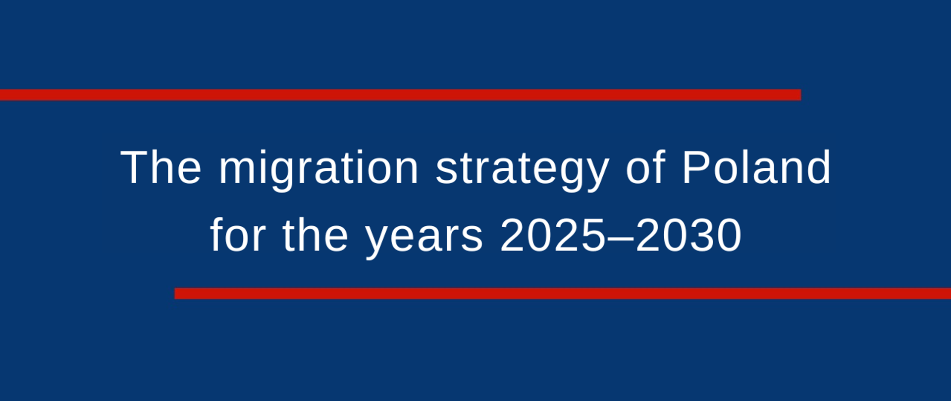 Schedule of work on the creation of a comprehensive, responsible and safe migration strategy of Poland for the years 2025–2030