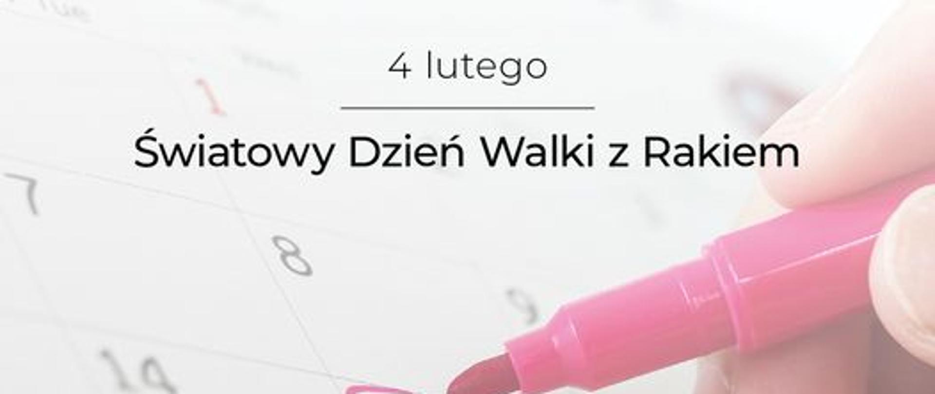 4 lutego Światowy Dzień Walki z Rakiem