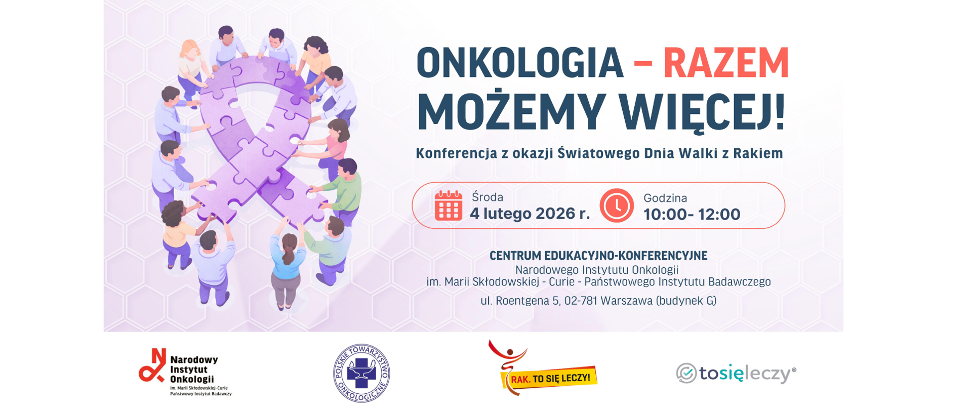 Konferencja z okazji Światowego Dnia Walki z Rakiem 2026 „Onkologia – razem możemy więcej!”