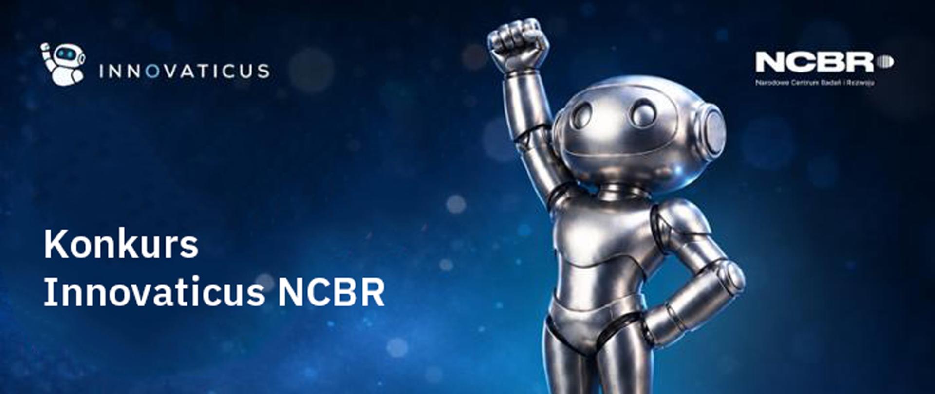 Zakończenie oceny formalnej zgłoszeń złożonych w Konkursie Innovaticus NCBR