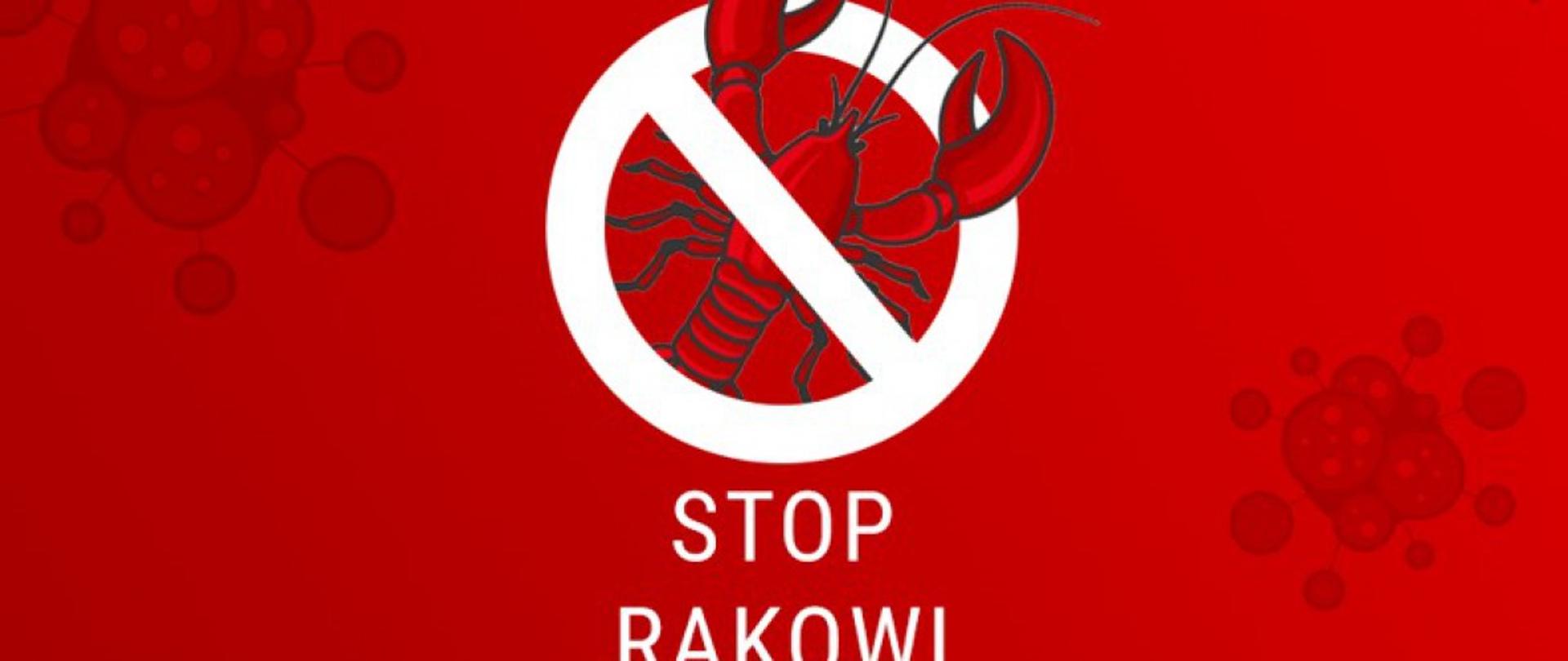 Czerwone tło. Na środku rak w znaku przekreślenia. Biały napis: STOP RAKOWI.