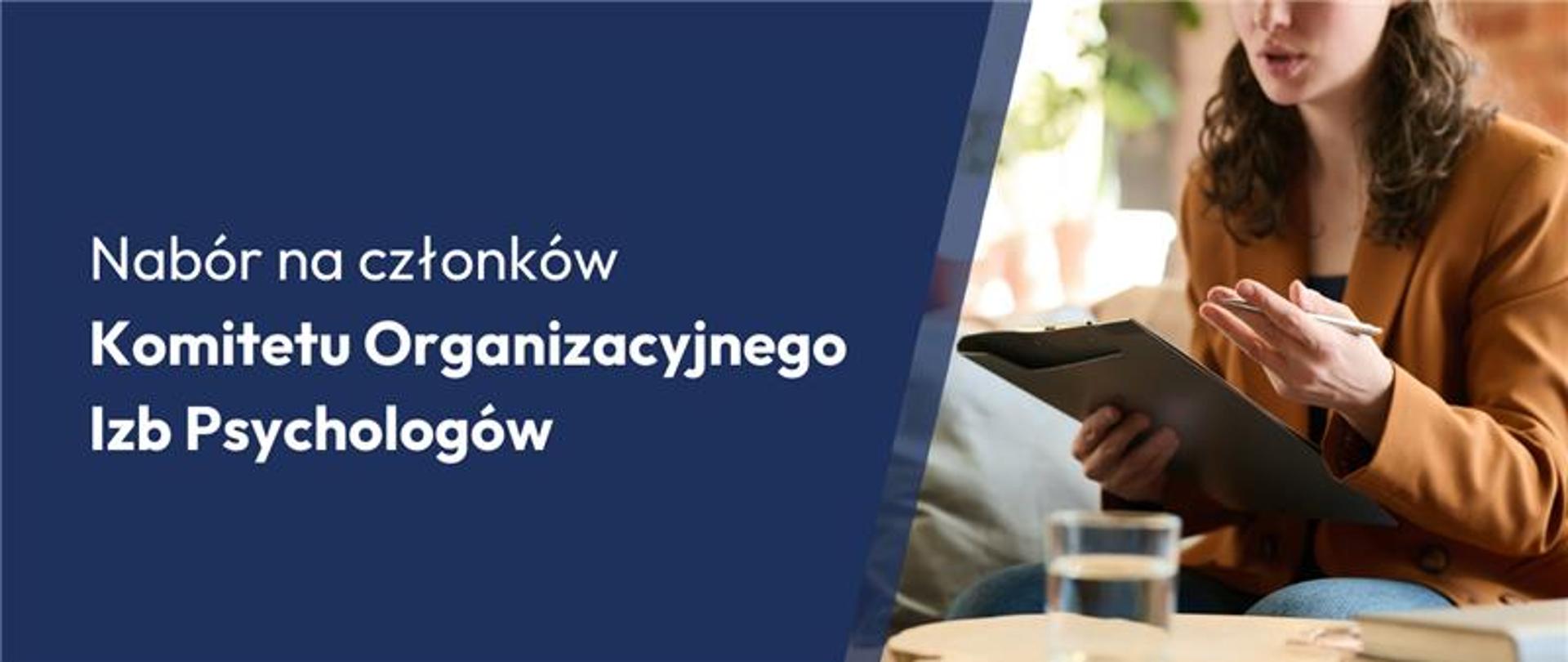Rusza nabór na członków Komitetu Organizacyjnego Izb Psychologów 