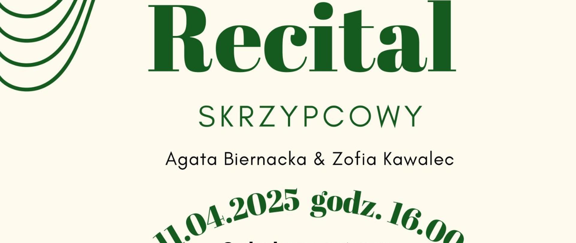 Plakat informacyjny dotyczący Recitalu skrzypcowego odbywającego się w dniu 11.04.2025 o godz. 16.00.
