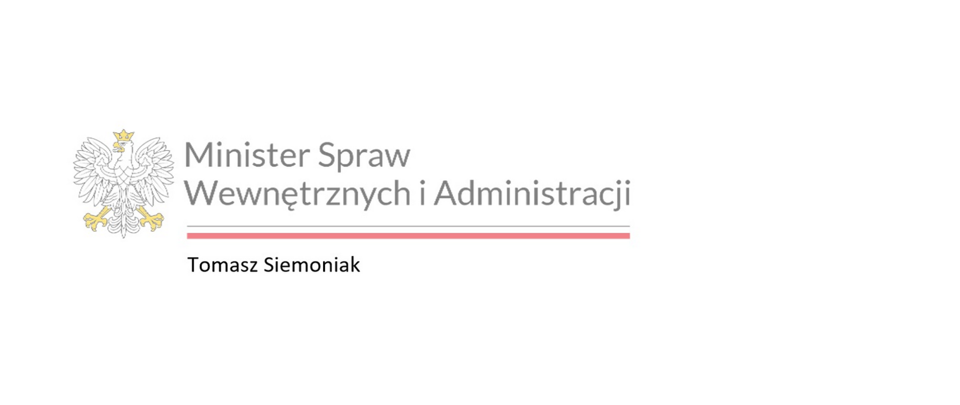 Zdjęcie przedstawia wizerunek godła Polski i napis Minister Spraw Wewnętrznych i Administracji Mariusz Kamiński