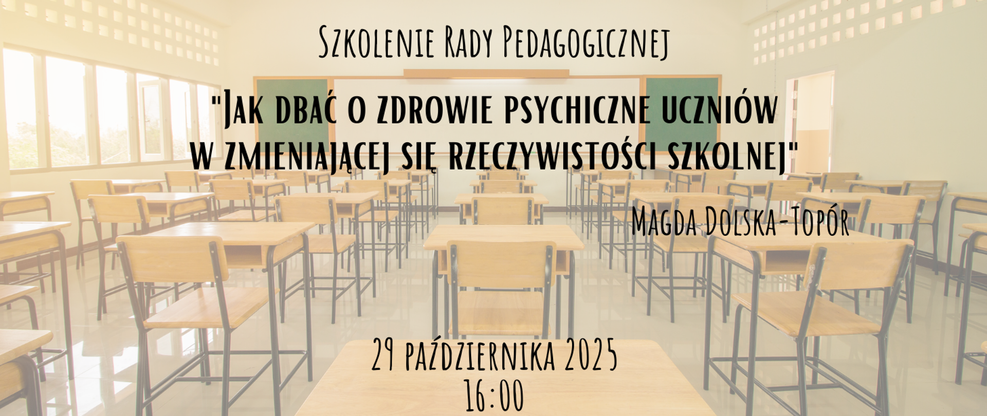 Na tle sali lekcyjnej informacja: Szkolenie Rady Pedagogicznej 29.10.2025r. godz. 16.00