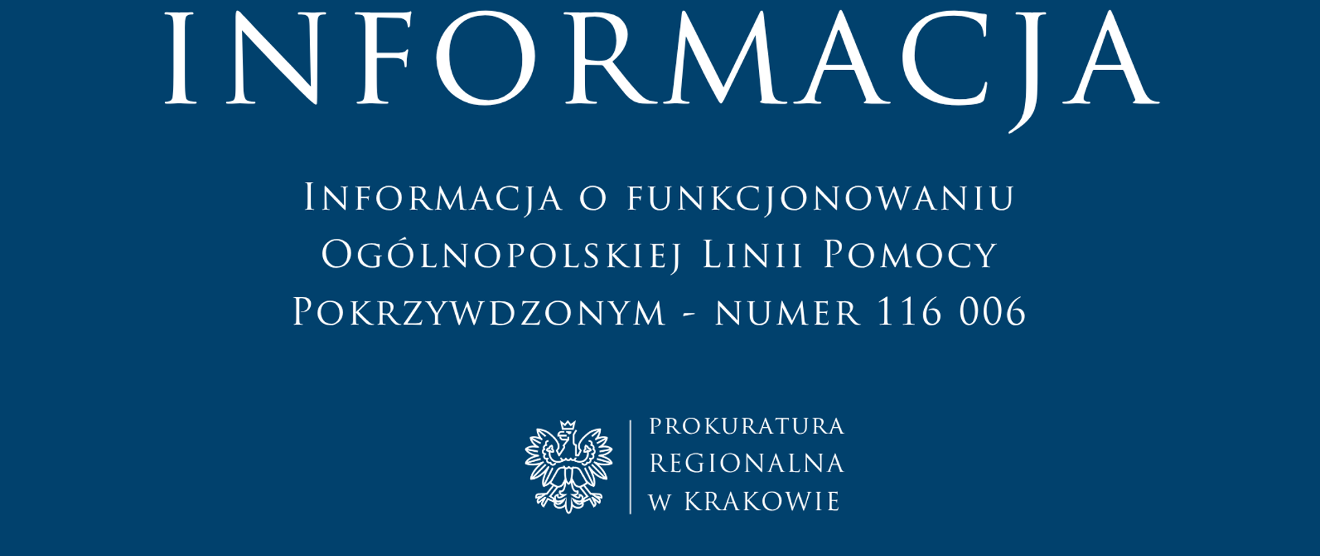 Informacja o funkcjonowaniu Ogólnopolskiej Linii Pomocy Pokrzywdzonym 