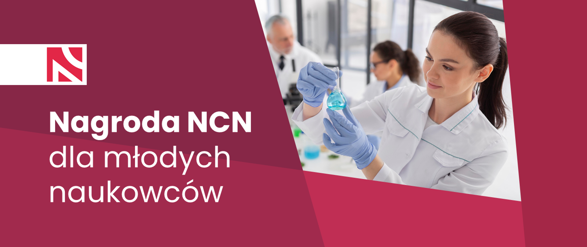 Grafika - na czerwonym tle logo NCN, napis Nagroda NCN dla młodych naukowców i zdjęcie młodej kobiety w laboratoryjnym fartuchu.
