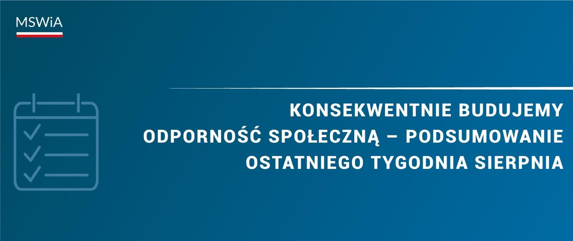 Konsekwentnie budujemy odporność społeczną – podsumowanie ostatniego tygodnia sierpnia