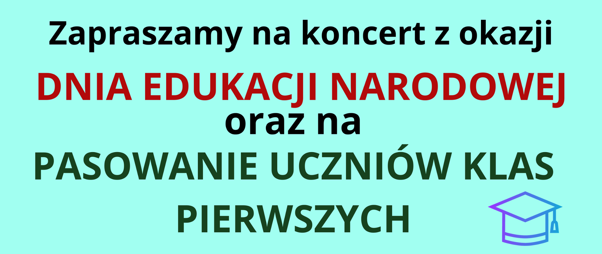 Zapraszamy na koncert z okazji DEN oraz Pasowania uczniów klas pierwszych w dniu 12 października o godzinie 17:00. W tle rysunki postaci dziecka oraz nauczycieli.