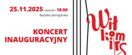 Białe tło, logo konkursu, tekst dotyczący koncertu inauguracyjnego