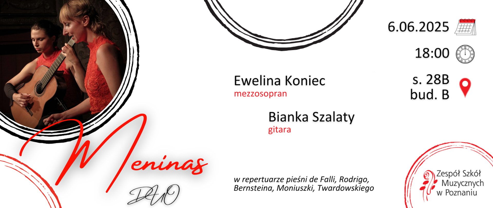Plakat za białym tle ze zdjęciem wykonawców: Ewelina Koniec mezzosopran, Bianka Szalaty - gitara. 606.2025 godz. 18:00 Poznań ul. Nieszawska 13a, sala 28B, budynek B