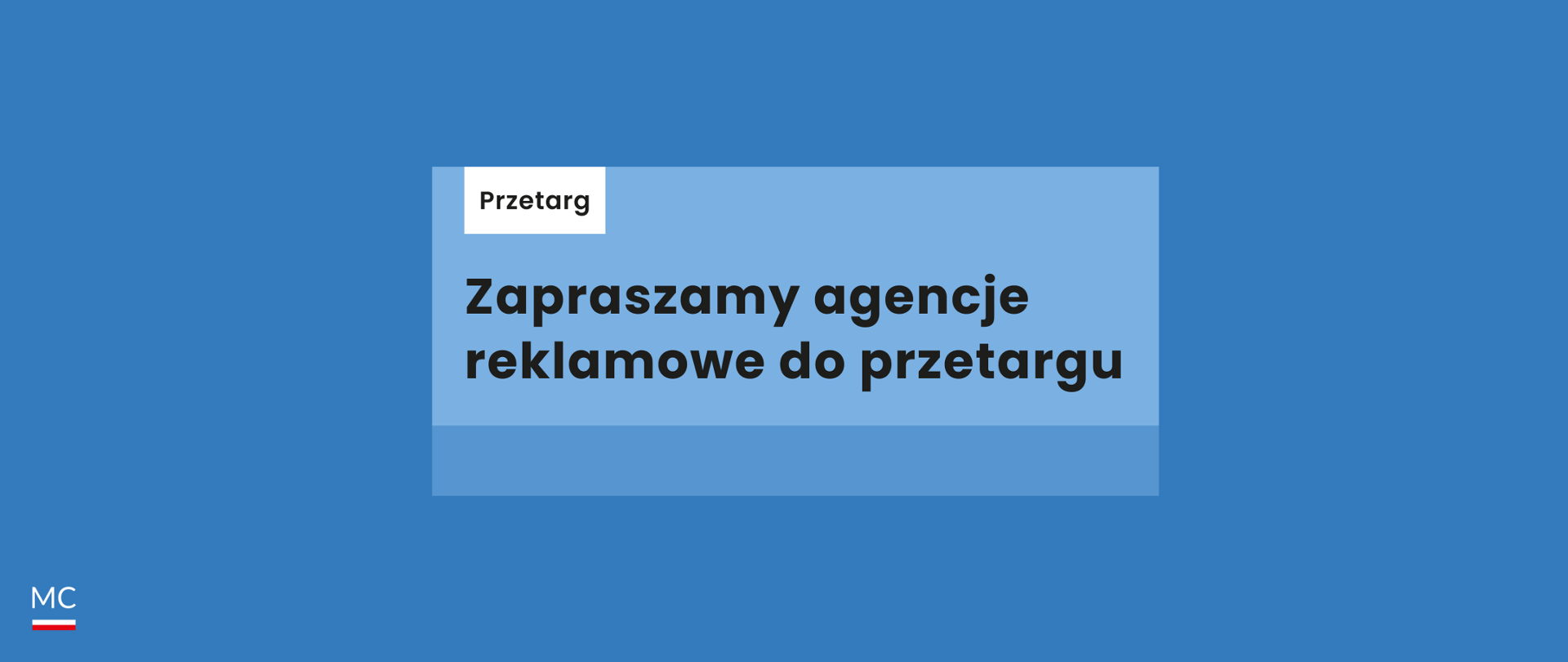 Zapraszamy agencje reklamowe do przetargu