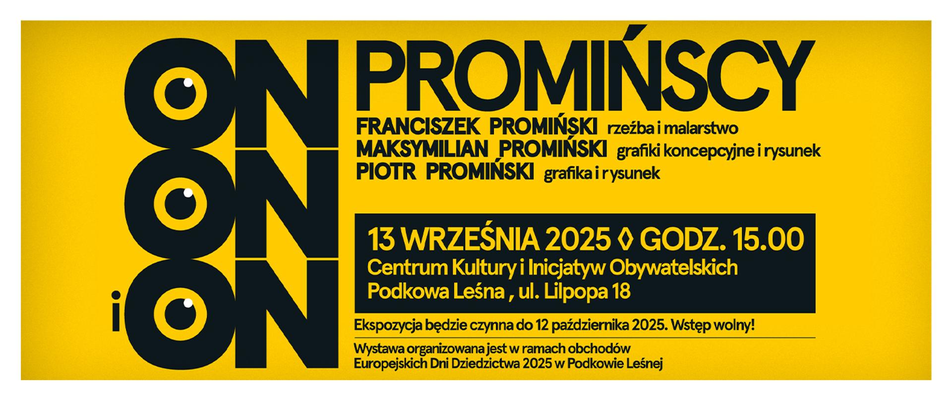 Plakat z wystawy „ON, ON i ON” Promińskich.