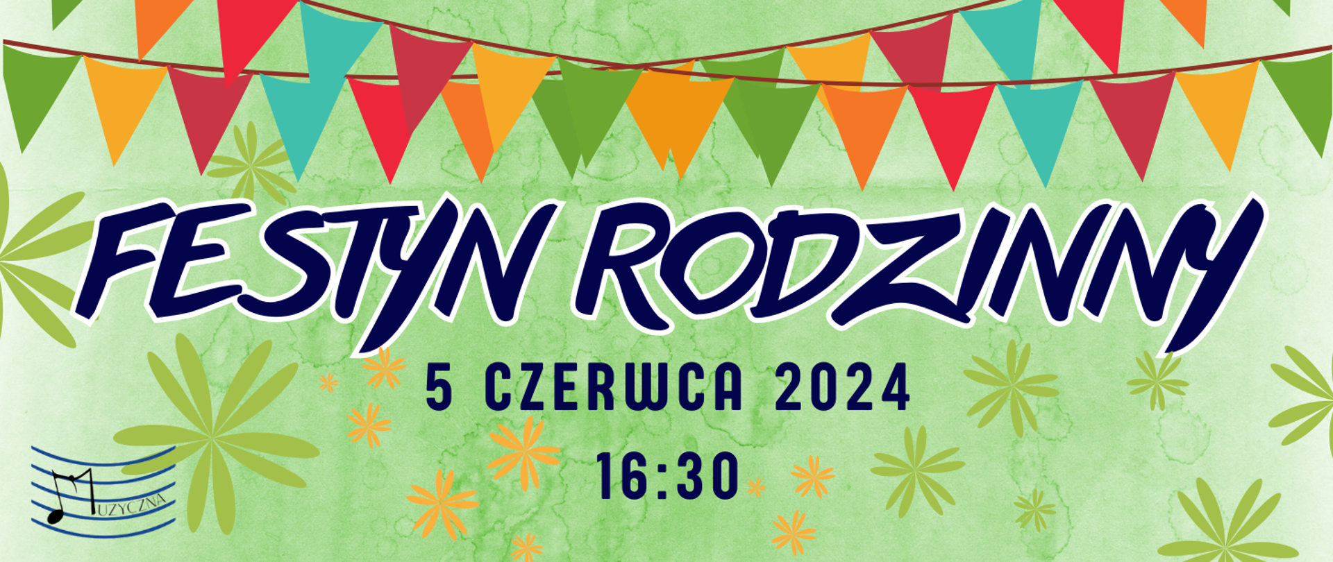 Na kolorowym tle z proporczykami informacja o Festynie rodzinnym w dniu 05.06.2024r. godz. 16.30
