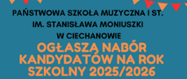 Na niebieskim tle pomarańczowe litery z informacją o naborze kandydatów na rok szkolny 2025/2026