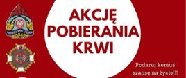 Plakat z informacją o terminie akcji pobierania krwi przy Komendzie Powiatowej PSP w Miechowie