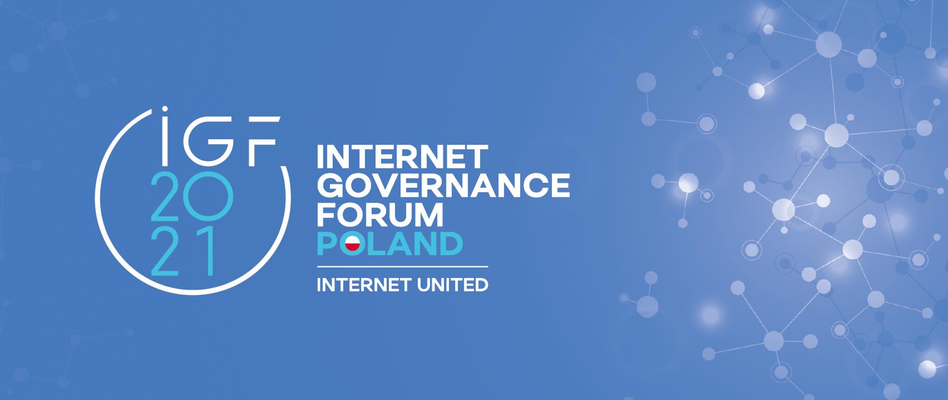 Napis na grafice Internet Governance Forum Poland Internet Unit IGF 2021