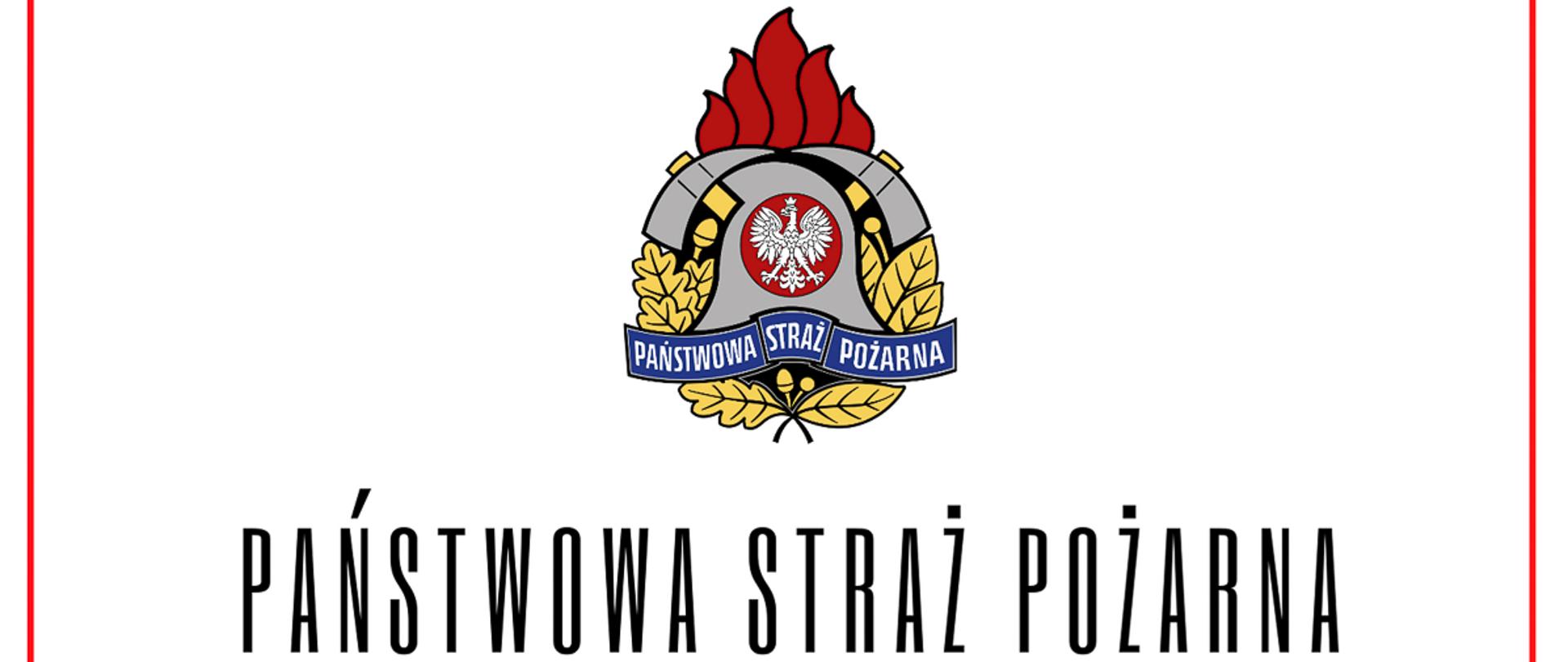 Logo Państwowej Straży Pożarnej i podpis w czerwonej ramce
