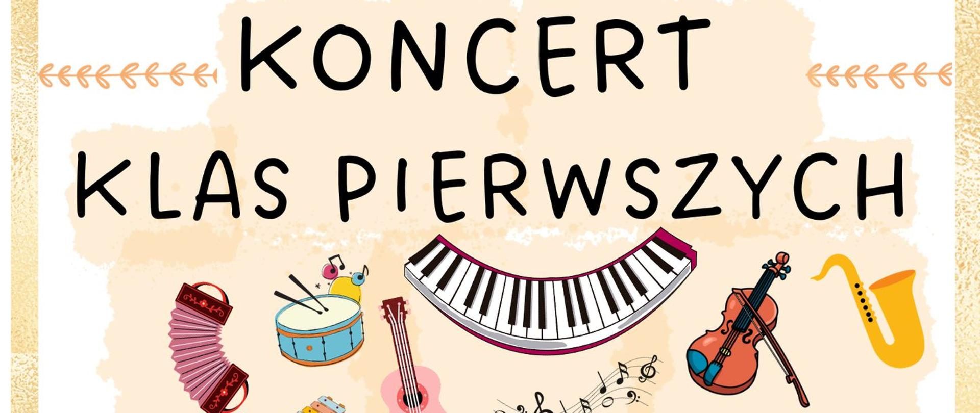 W górnej części czarną czcionką tytuł koncertu na jasnym tle. Pod tytułem kolorowe rysunki różnych instrumentów. W dolnej części terminy koncertów oraz nazwa szkoły.