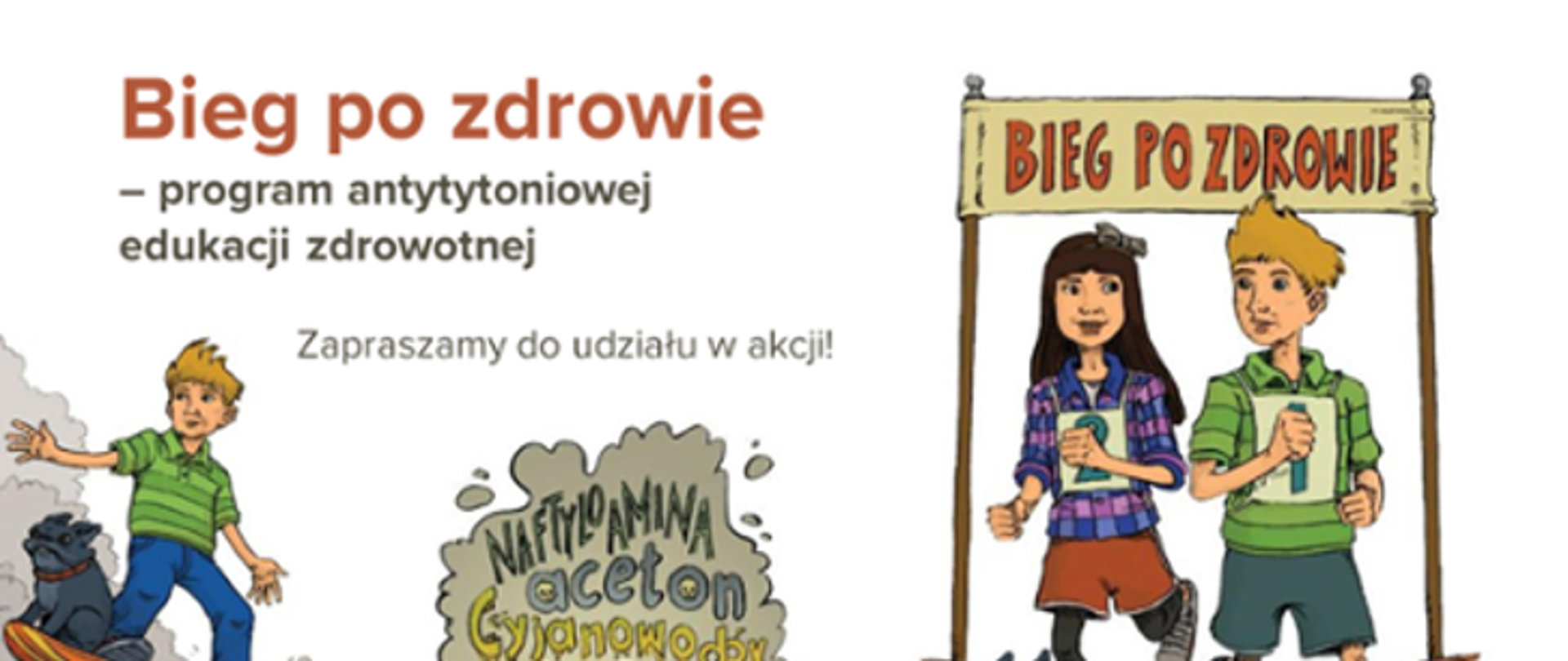 na grafice chłopiec i dziewczyna z numerami startowymi wbiegli na metę, za nimi transparent z napisem Bieg po zdrowie 