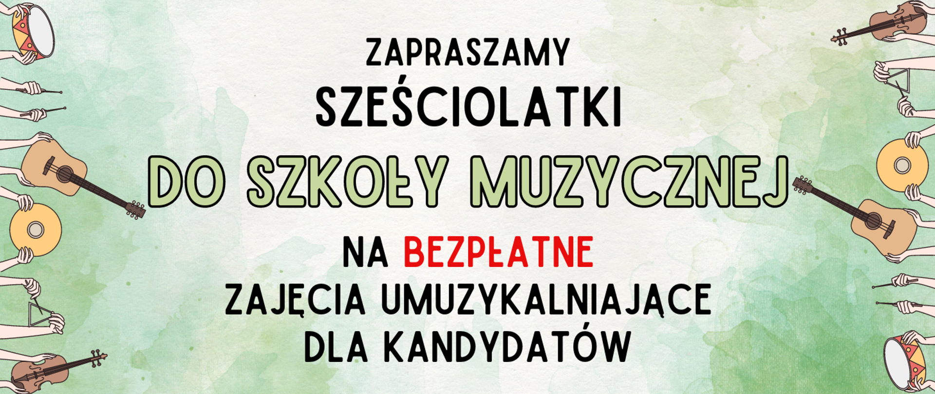 Plakat na kolorowym tle z informacją o zajęciach umuzykalniających dla kandydatów do OSM I stopnia w Piszu. Na krawędziach plakatu ręce trzymające instrumenty muzycznej.