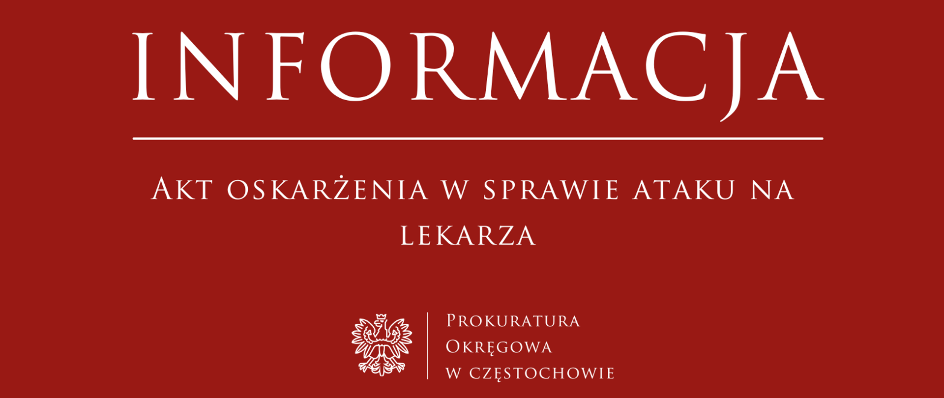 Akt oskarżenia w sprawie ataku na lekarza