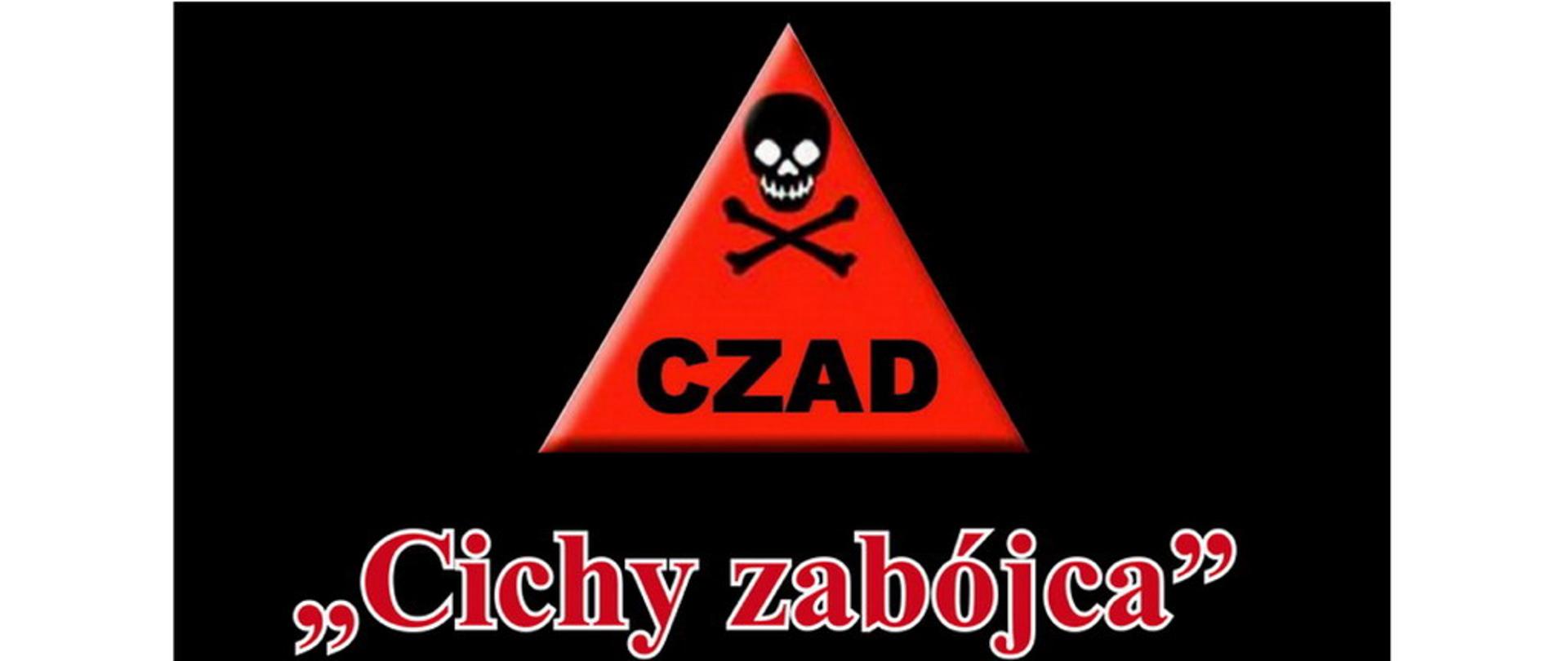 Logotyp przedstawiający czerwony trójkąt na czarnym tle wewnątrz trójkąta znajduje się znak niebezpieczeństwa czyli czaszka ze skrzyżowanymi piszczelami znak niebezpieczeństwa i napis czad pod trójkątem napis cichy zabójca