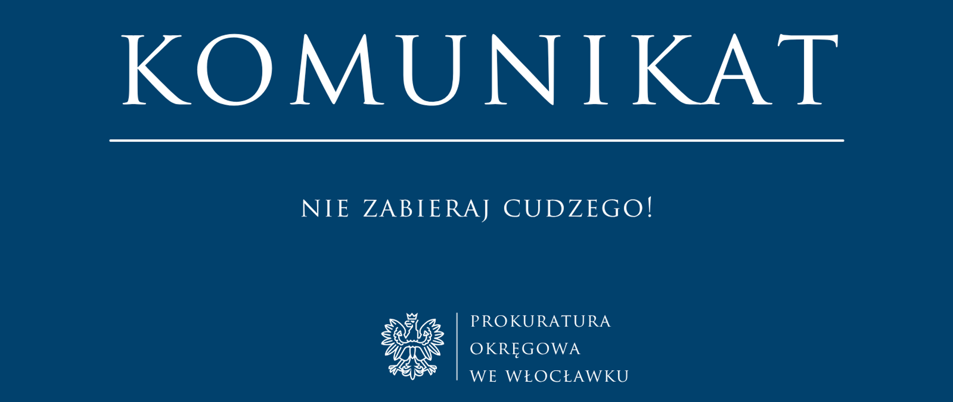 Komunikat Prokuratury Rejonowej w Radziejowie